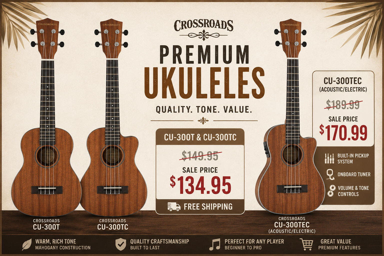 Crossroads Mahogany Ukulele Sale | CU-300T, CU-300TC & CU-300TEC Acoustic Electric Ukuleles Promotional banner featuring Crossroads CU-300T, CU-300TC, and CU-300TEC mahogany ukuleles with sale pricing, free shipping, and acoustic/electric model options available at Universal Music Supply.
